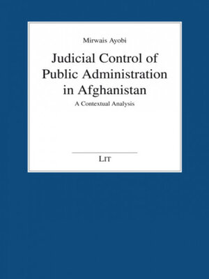 cover image of Judicial Control of Public Administration in Afghanistan